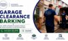 Garage Clearance Services in Barking: Expert Solutions