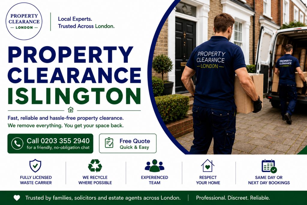 Affordable Property Clearance Services in Islington